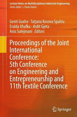 Proceedings of the Joint International Conference: 5th Conference on Engineering and Entrepreneurship and 11th Textile Conference