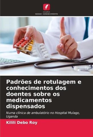Padrões de rotulagem e conhecimentos dos doentes sobre os medicamentos dispensados