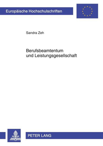 Berufsbeamtentum und Leistungsgesellschaft