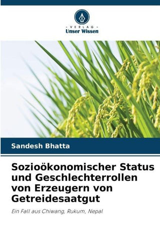 Sozioökonomischer Status und Geschlechterrollen von Erzeugern von Getreidesaatgut