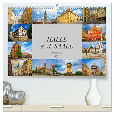 Halle a. d. Saale Impressionen (hochwertiger Premium Wandkalender 2026 DIN A2 quer), Kunstdruck in Hochglanz