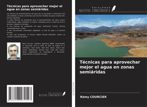Técnicas para aprovechar mejor el agua en zonas semiáridas