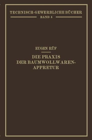 Die Praxis der Baumwollwaren-Appretur