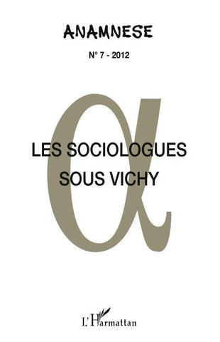 Les sociologues sous Vichy