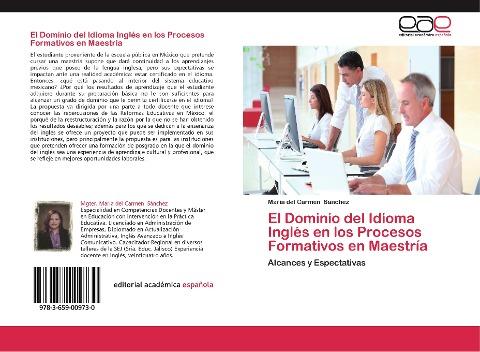El Dominio del Idioma Inglés en los Procesos Formativos en Maestría