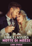 Una Classica Notte di Nozze