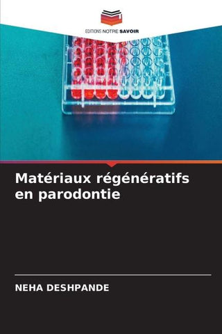 Matériaux régénératifs en parodontie