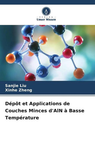 Dépôt et Applications de Couches Minces d'AlN à Basse Température