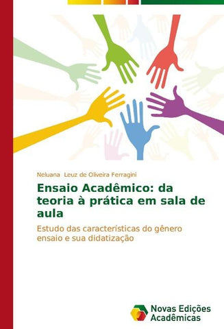 Ensaio Acadêmico: da teoria à prática em sala de aula