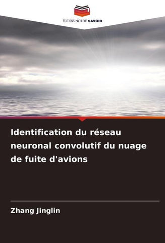 Identification du réseau neuronal convolutif du nuage de fuite d'avions