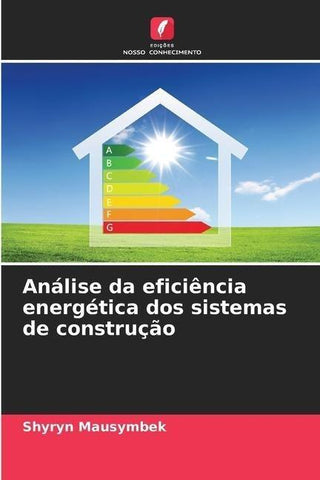 Análise da eficiência energética dos sistemas de construção