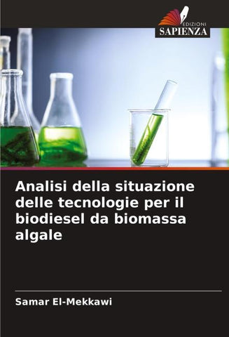 Analisi della situazione delle tecnologie per il biodiesel da biomassa algale