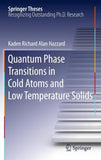 Quantum Phase Transitions in Cold Atoms and Low Temperature Solids