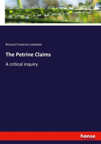 The Petrine Claims