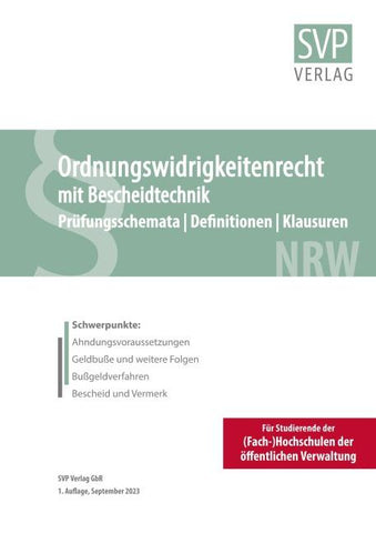 Ordnungswidrigkeitenrecht mit Bescheidtechnik