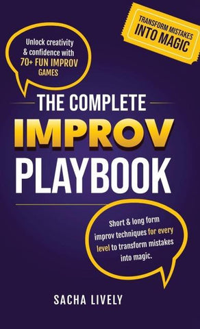 The Complete Improv Playbook