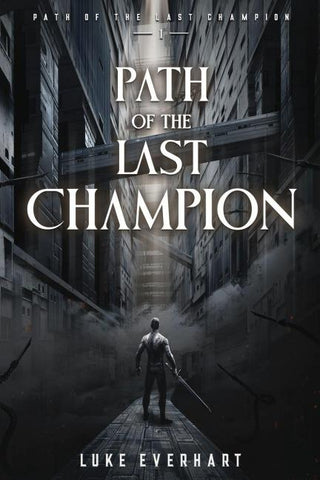 Path of the Last Champion