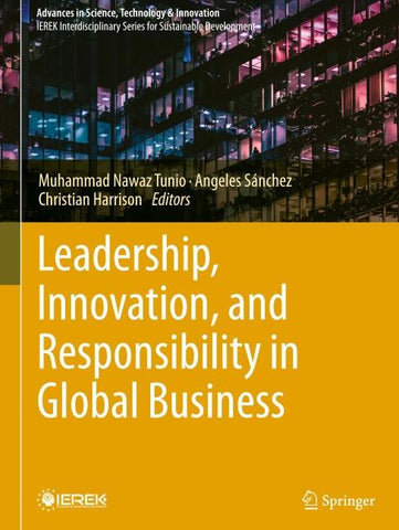 Leadership, Innovation, and Responsibility in Global Business