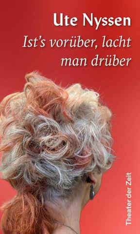 Ist's vorüber, lacht man drüber