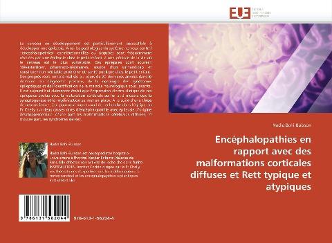 Encéphalopathies en rapport avec des malformations corticales diffuses et Rett typique et atypiques