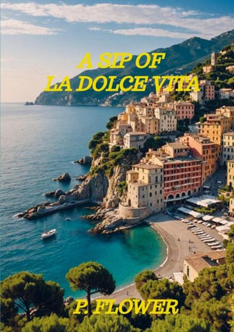 A Sip Of La Dolce Vita