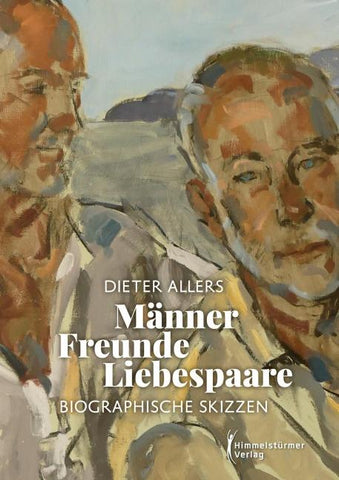 Männer – Freunde – Liebespaare