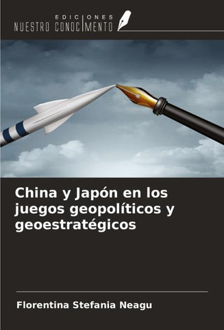 China y Japón en los juegos geopolíticos y geoestratégicos
