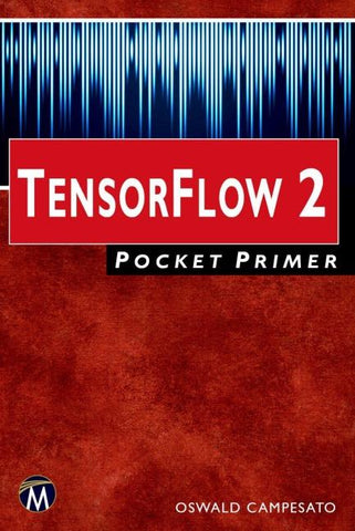 TensorFlow 2 Pocket Primer