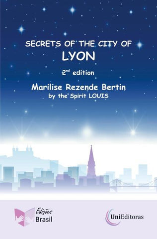 Secrets of the City of Lyon