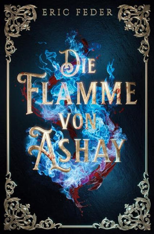 Die Flamme von Ashay