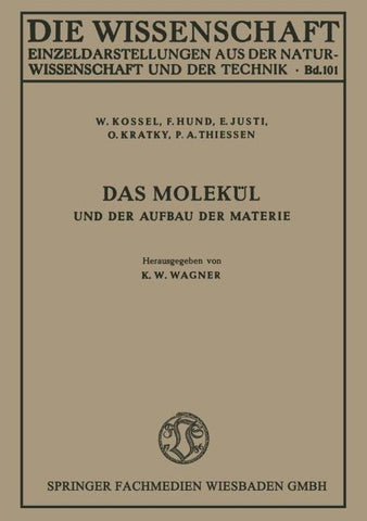 Das Molekül und der Aufbau der Materie