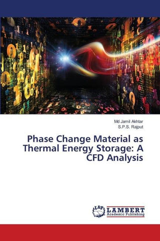 Phase Change Material as Thermal Energy Storage: A CFD Analysis