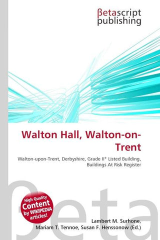 Walton Hall, Walton-on-Trent
