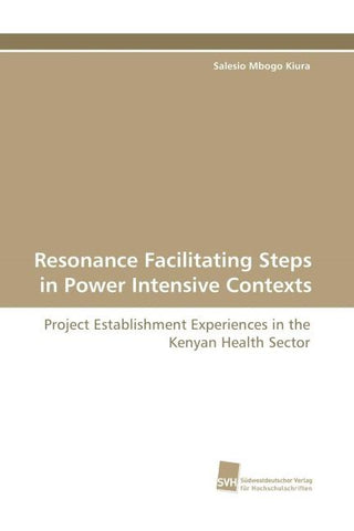 Resonance Facilitating Steps in Power Intensive Contexts