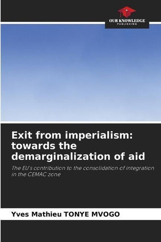 Exit from imperialism: towards the demarginalization of aid
