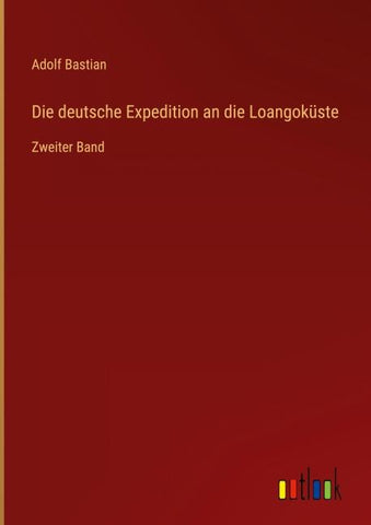 Die deutsche Expedition an die Loangoküste