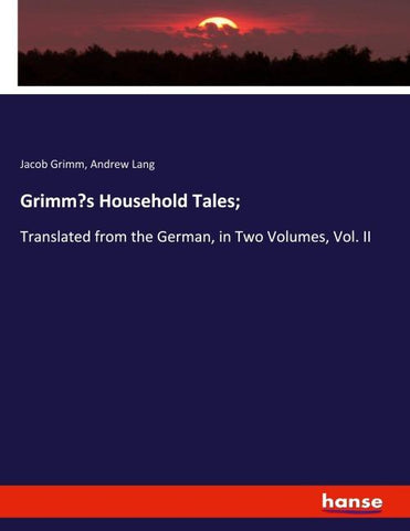 Grimm's Household Tales;