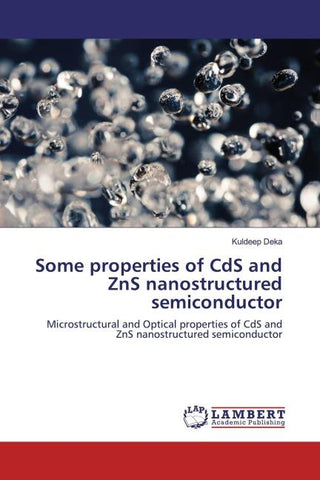 Some Properties of CdS and ZnS Nanostructured Semiconductor