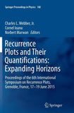 Recurrence Plots and Their Quantifications: Expanding Horizons