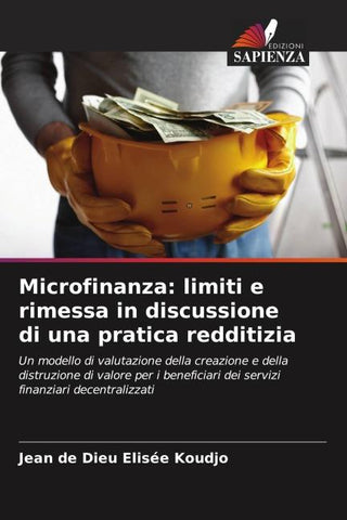 Microfinanza: limiti e rimessa in discussione di una pratica redditizia