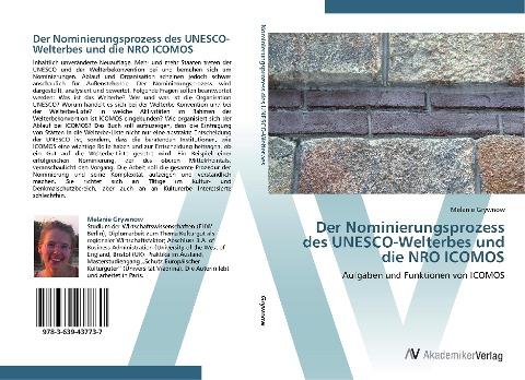 Der Nominierungsprozess des UNESCO-Welterbes und die NRO ICOMOS
