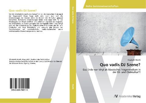Quo vadis DJ Szene?