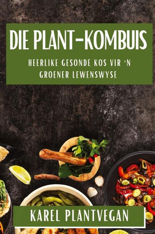 Die Plant-Kombuis