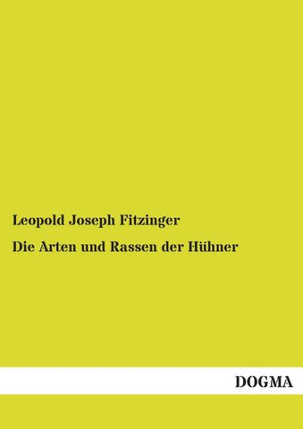 Die Arten und Rassen der Hühner