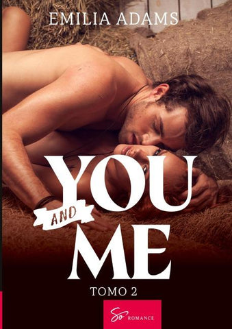You... And me - Tomo 2