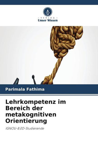 Lehrkompetenz im Bereich der metakognitiven Orientierung