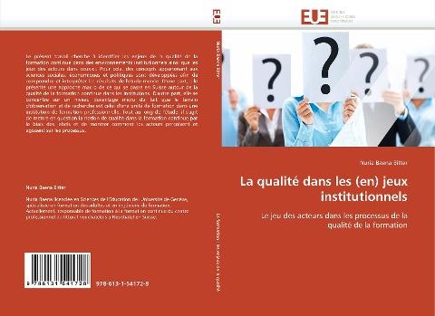 La qualité dans les (en) jeux institutionnels