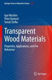 Transparent Wood Materials