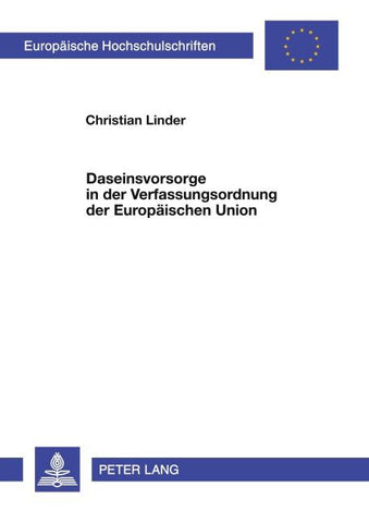 Daseinsvorsorge in der Verfassungsordnung der Europäischen Union