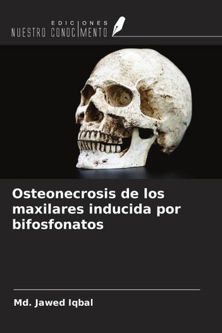 Osteonecrosis de los maxilares inducida por bifosfonatos